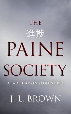 The Paine Society: A Jade Harrington political thriller - The Jade Harrington series, #4