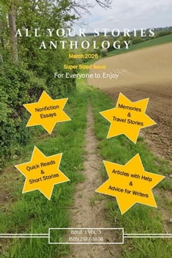 All Your Stories Anthology March 2026 - All Your Stories, #3