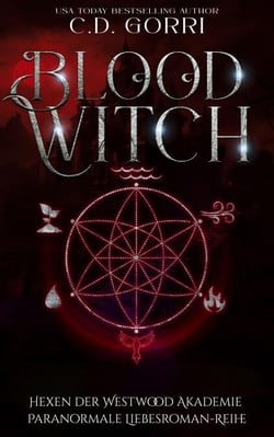 Blood Witch: Hexen der Westwood Akademie – Paranormale Liebesroman-Reihe 5 - Hexen der Westwood Akademie, #5