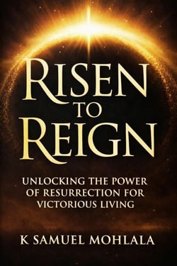 Risen to Reign: Unlocking the Power of Resurrection for Victorious Living - The Resurrection Power Collection, #4