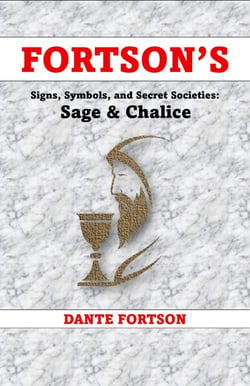 Fortson's Signs, Symbols, and Secret Societies: Sage &amp; Chalice - Fortson's Signs, Symbols, and Secret Societies