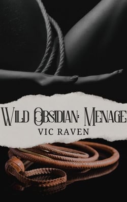 Wild Obsidian: Menage - Wild Obsidian, #2