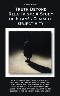 Truth Beyond Relativism: A Study of Islam’s Claim to Objectivity