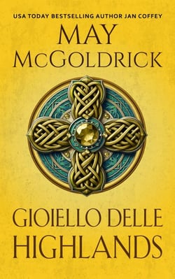 Gioiello delle Highlands - La Trilogia Royal Highlander, #2