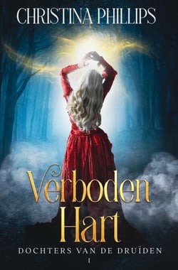 Verboden Hart - DOCHTERS VAN DE DRUÏDEN, #1