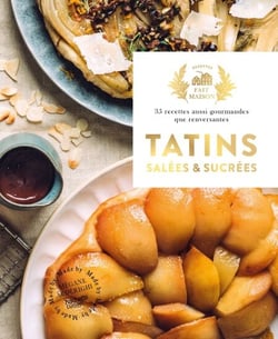 Tatins salées et sucrées - 35 recettes aussi gourmandes que renversantes
