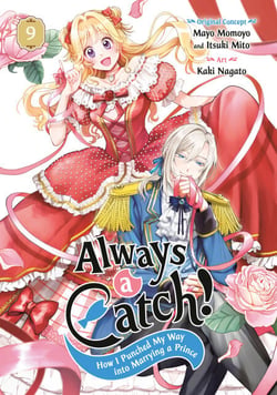 Always a Catch! 09 - How I Punched My Way into Marrying a Prince