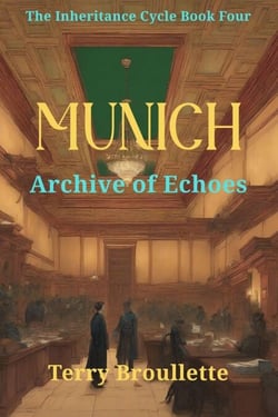 Munich - Archive of Echoes - The Inheritance Cycle, #4