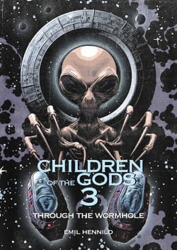 Children of the Gods: Through The Wormhole - Children of the Gods, #3