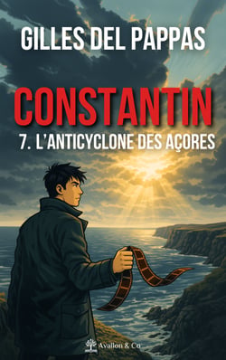 Constantin — Tome 7 - L'Anticyclone des Açores