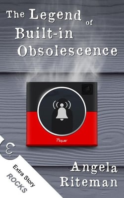 The Legend of Built-in Obsolescence + Rocks - The Book of Lost Urban Legends, #3