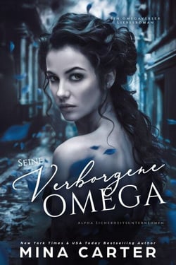 Seine verborgene Omega - Alpha Sicherheitsunternehmen, #2