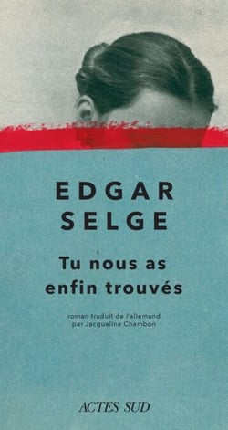 Tu nous as enfin trouvés