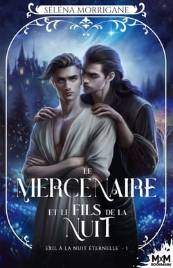 Le mercenaire et le fils de La Nuit