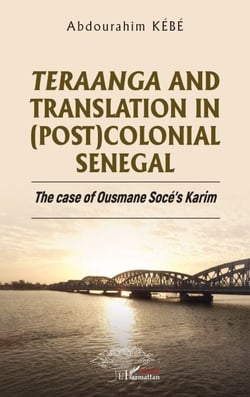 Teraanga and Translation in (Post)Colonial Senegal - The case of Ousmane Socé’s Karim