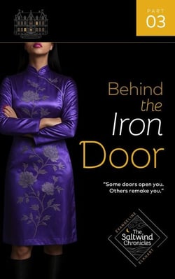 Behind the Iron Door - Saltwind Chronicles, #3