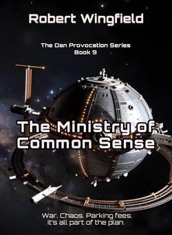 The Ministry of Common Sense - The Dan Provocations, #9