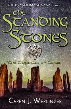 The Standing Stones: The Chronicles of Caymin - The Dragonmage Saga, #3