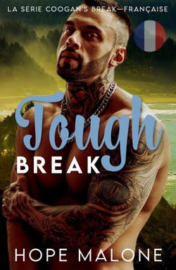 Tough Break: Française - Série Coogan’s Break : Amour Pulpeux, #10