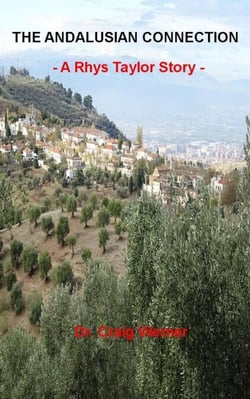 The Andalusian Connection - A Rhys Taylor Story, #12