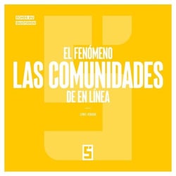 El fenómeno de las comunidades en línea