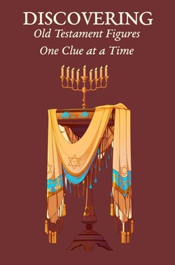 Discovering Old Testament Figures One Clue at a Time