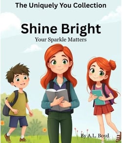 Shine Bright, Your Sparkle Matters - The Uniquely You Collection