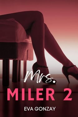 Mrs. Miler 2 - Miler, #2