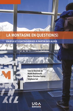 La montagne en question(s) - Enjeux et controverses à partir des Alpes