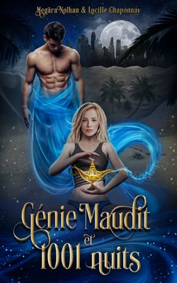 Génie Maudit et 1001 nuits - Il était (encore) une fois