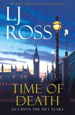 Time of Death - The brand-new detective mystery thriller from multi-million-copy bestselling author of the DCI Ryan series