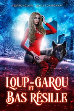 Loup-Garou &amp; Bas Résille