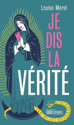 Je dis la vérité