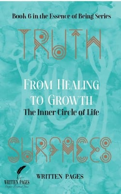 From Healing to Growth - Essence of Being, #6