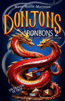 Donjons et bonbons tome 2 - Un dragon de trop