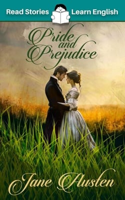 Pride and Prejudice: CEFR level B1 (ELT Graded Reader) - Read Stories - Learn English