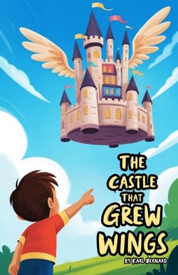 The Castle That Grew Wings