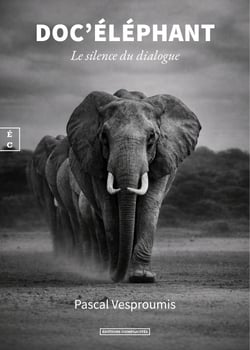 Doc’Eléphant - Le silence du dialogue