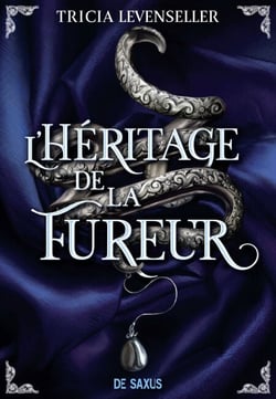 L'Héritage de la fureur - Tome 01 De rage et de fureur (ebook)