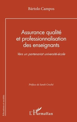 Assurance qualité et professionnalisation des enseignants - Vers un partenariat université-école