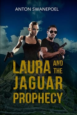 Laura and the Jaguar Prophecy - Laura Valencia Adventures, #1