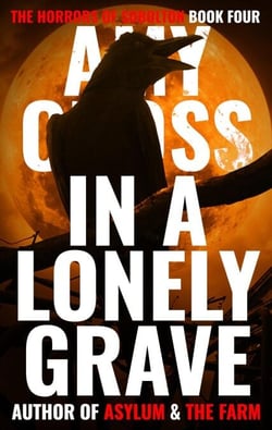 In a Lonely Grave - The Horrors of Sobolton, #4