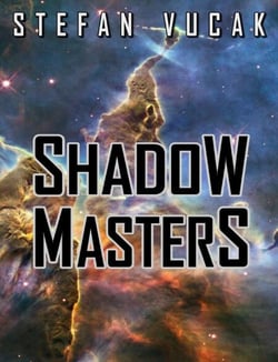 Shadow Masters - Shadow Gods Saga, #4