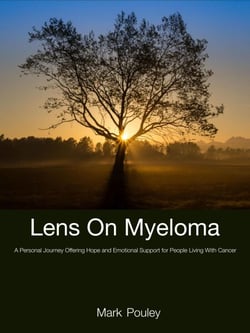 Lens On Myeloma: A Personal Journey Offering Hope and Emotional Support for People Living with Cancer