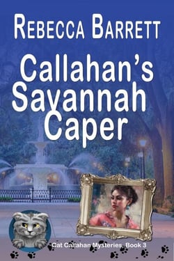 Callahan's Savannah Caper - Cat Callahan Mysteries, #3