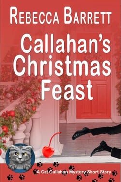 Callahan's Christmas Feast - Cat Callahan Mysteries, #0