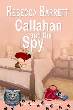 Callahan and the Spy - Cat Callahan Mysteries, #5