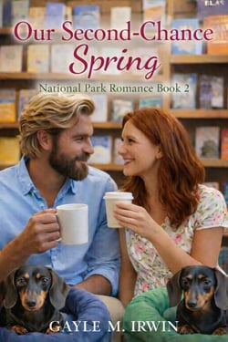 Our Second-Chance Spring - National Park Romance, #2