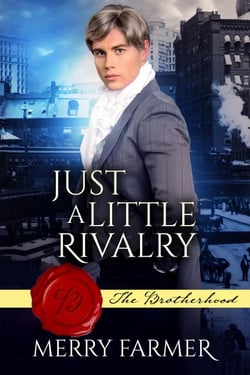 Just a Little Rivalry - The Brotherhood, #10