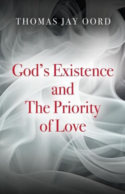God's Existence and the Priority of Love